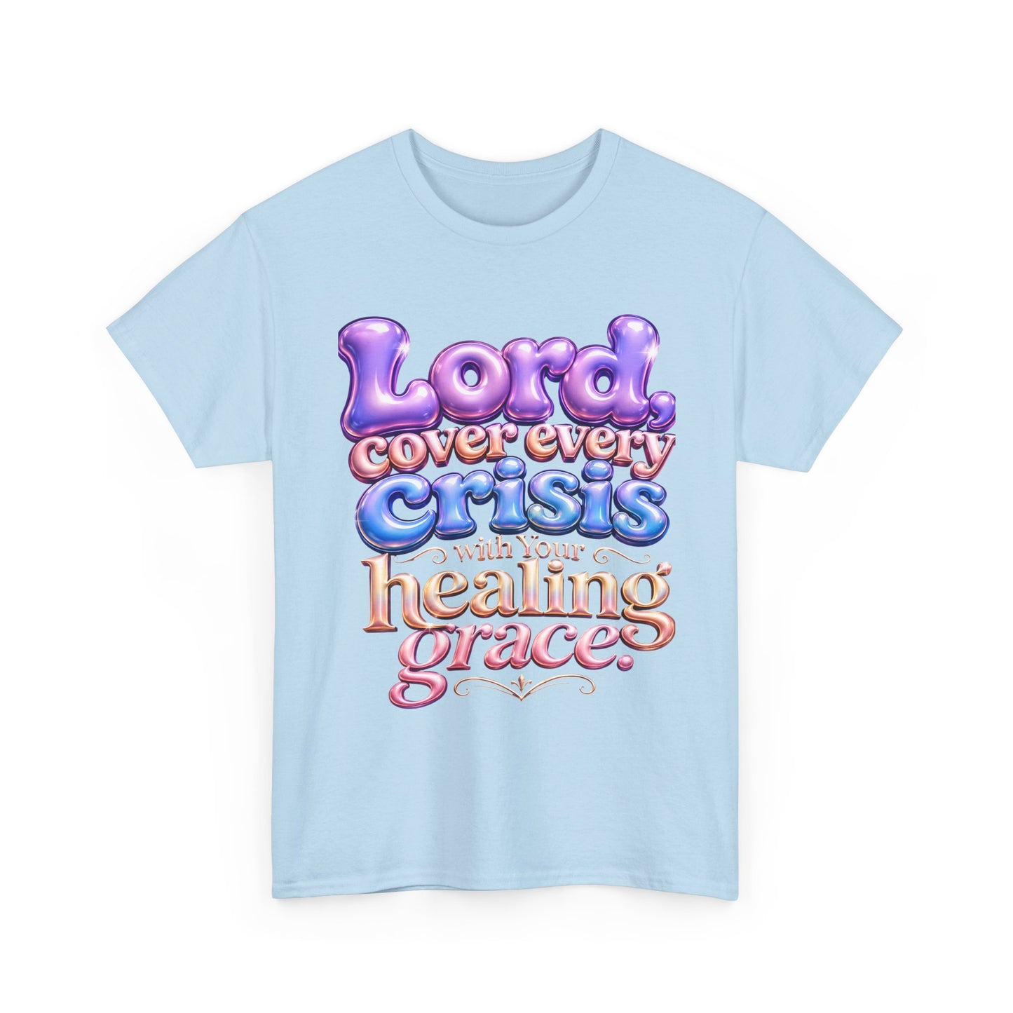 Sickle Cell T-Shirt — “Lord, Cover Every Crisis With Your Healing Grace”  Bubble Letter Tee