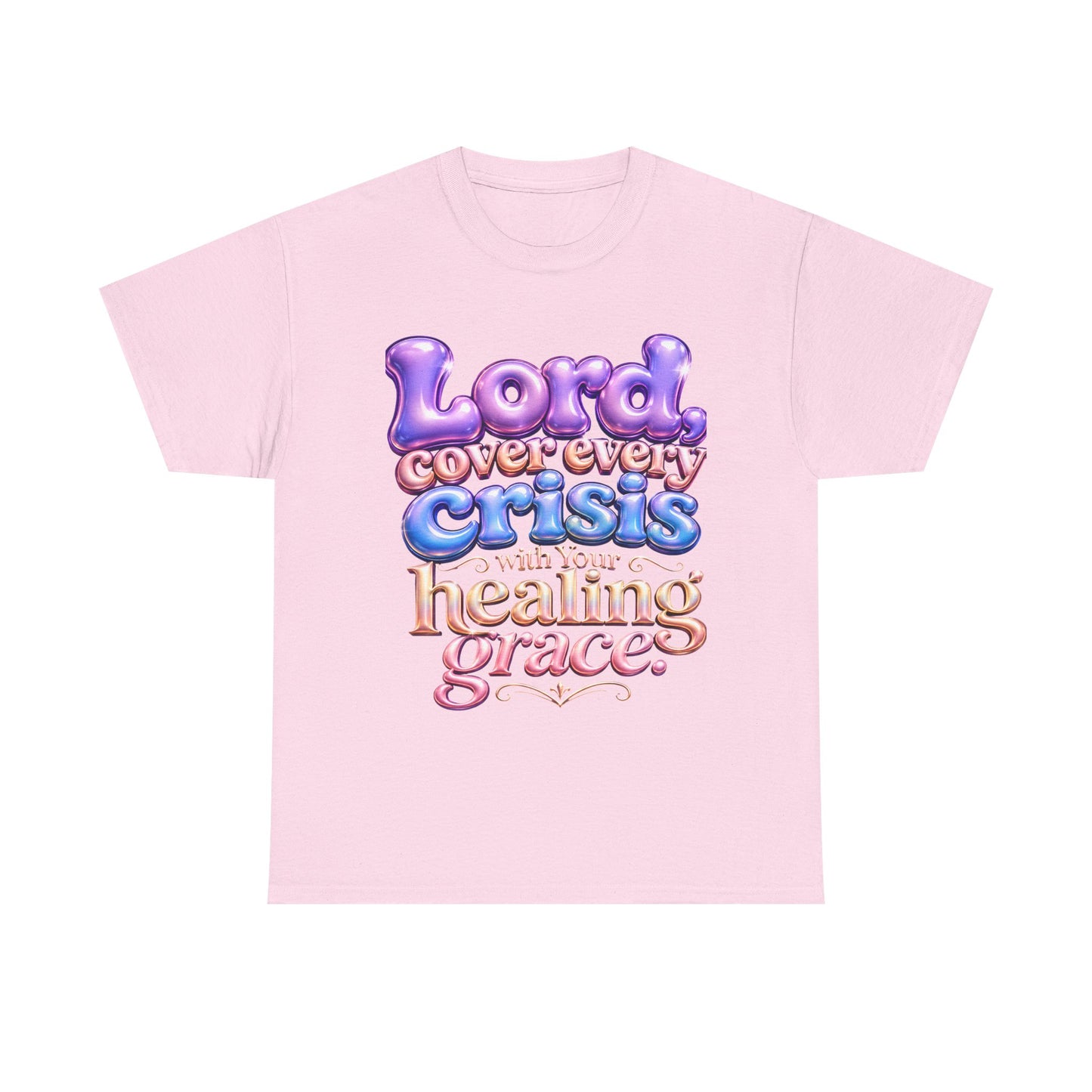 Sickle Cell T-Shirt — “Lord, Cover Every Crisis With Your Healing Grace”  Bubble Letter Tee