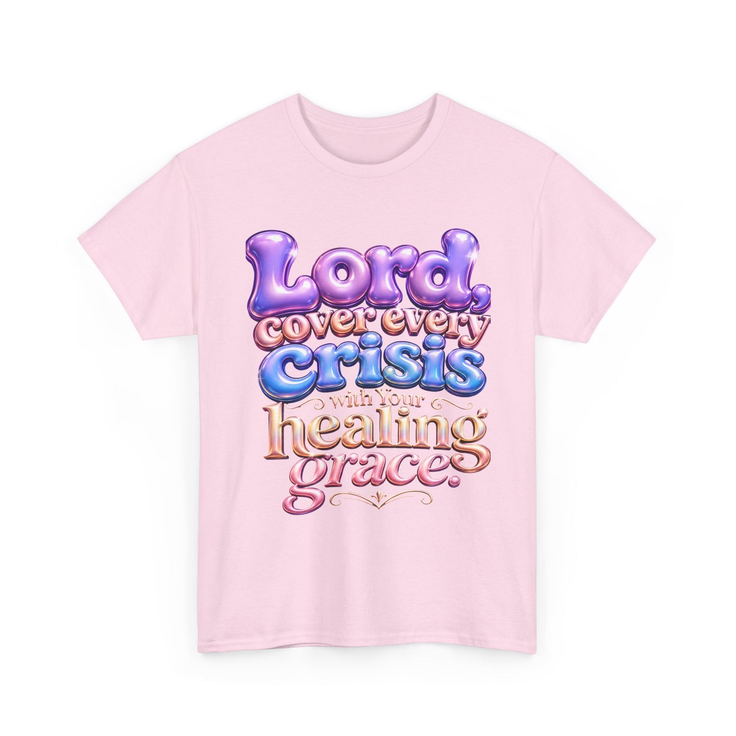 Sickle Cell T-Shirt — “Lord, Cover Every Crisis With Your Healing Grace”  Bubble Letter Tee